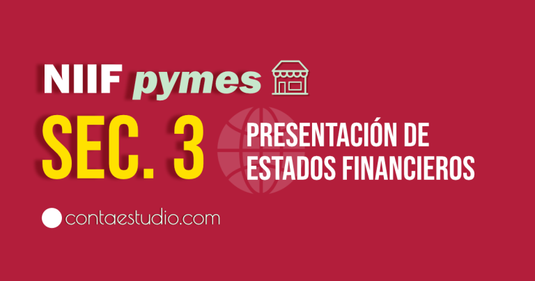 Presentación de Estados Financieros NIIF Pymes Sección 3