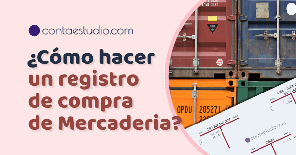 Cómo hacer Asiento Contable de Compra de Inventario: Ejemplo